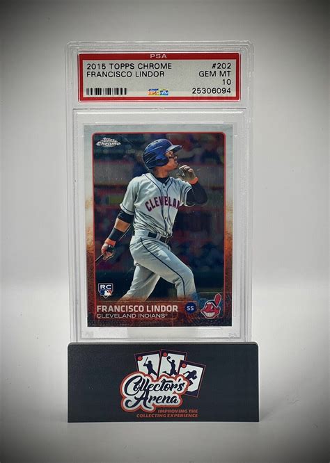 Francisco Lindor 2015 Topps Chrome 202 Base PSA 10 Price Guide