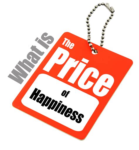 What Is The Price Of Happiness Transformation Coaching Magazine