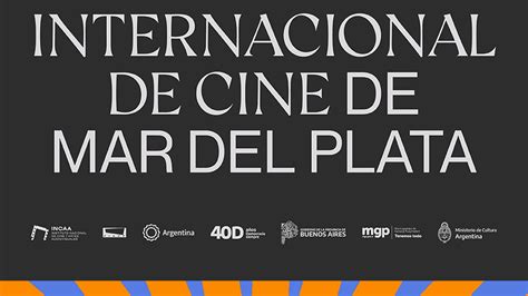 El Festival De Cine Internacional De Mar Del Plata Celebra Los A Os