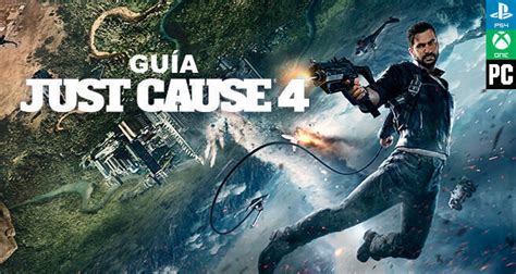 Guía Just Cause 4 Trucos Y Consejos Vandal