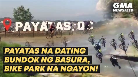 Payatas Na Dating Bundok Ng Basura Bike Park Na Ngayon Gma News