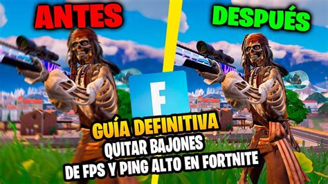 GUIA DEFINITIVA Para QUITAR Los BAJONES De FPS Y PING ALTO En FORTNITE