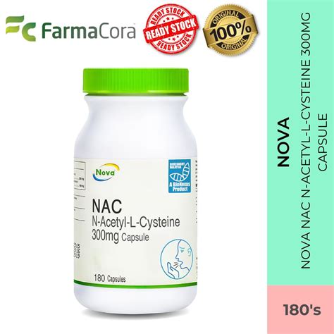 Nova Nac N Acetyl L Cysteine 300mg Capsule 180s Farmacora