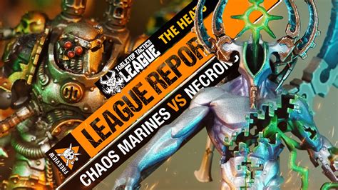 Necrons Vs Iron Warriors Warhammer 40k League Report Tabletop Tactics