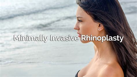 Minimally Invasive Rhinoplasty Closed Rhinoplasty Nose Job Youtube