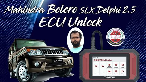 Mahindra Bolero Slx Delphi 2 5 Ecu Unlock By Thinkcar Reader 7 YouTube