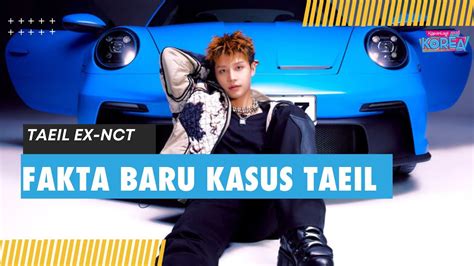 Fakta Baru Kasus Kejahatan Seksual Yang Menyeret Nama Taeil Ex Nct Youtube