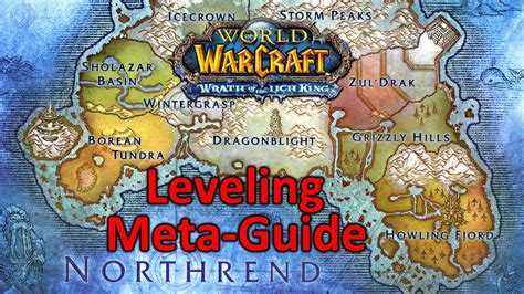 WOTLK Leveling Guide Meta Strategies For Faster Leveling In Northrend