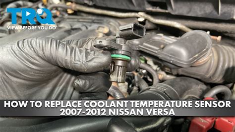 How To Replace Coolant Temperature Sensor 2007 2012 Nissan Versa YouTube