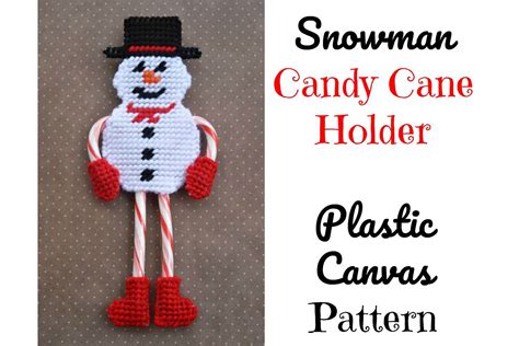 Snowman Candy Cane Holder Plastic Canvas Pattern Christmas Etsy