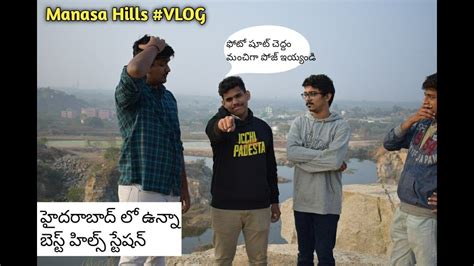 Manasa Hills Hidden Places Of Hyderabad Best Place On Earth