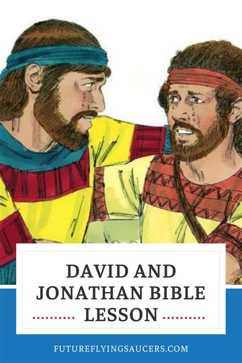 David And Jonathan Bible Lesson Futureflyingsaucers Artofit