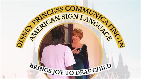 Disney Princess Communicating In American Sign Language Brings Joy To