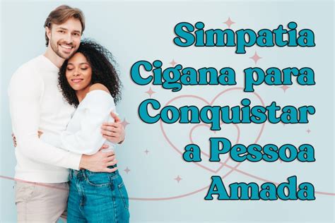 Simpatia Do Cigano Frederico Para Encontrar Um Amor Verdadeiro Povo