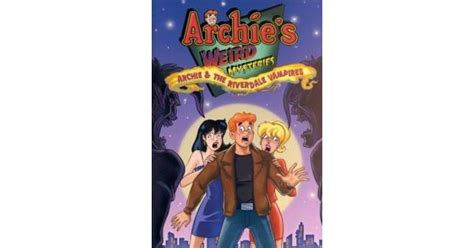 Archie S Weird Mysteries Archie And The Riverdale Vampires Movie