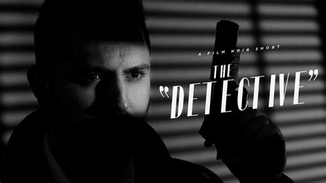 The Detective - A Film Noir Short - YouTube