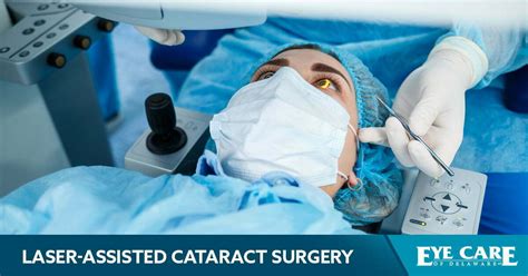 Newark Laser Assisted Cataract Surgery Near Me Eye Care Of Delaware