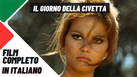 Il Giorno Della Civetta Claudia Cardinale Giallo Film Completo In