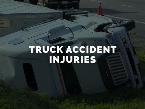 Common Truck Accident Injuries