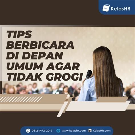 Tips Berbicara Di Depan Umum Agar Tidak Grogi Kelas Hr