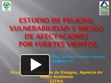 PPT Estudio De Peligro Vulnerabilidad Y Riesgo De Afectaciones Por