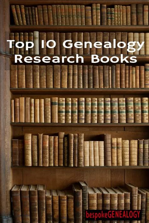 Top 10 Genealogy Research Books - Bespoke Genealogy