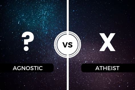 Agnostic Vs Atheist Differences Between These Two Outlooks On Religion