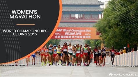 Womens Marathon World Athletics Championships Beijing 2015 Youtube