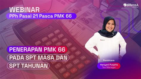 Webinar Penerapan PMK 66 Pada SPT Masa SPT Tahunan YouTube