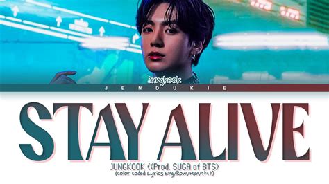 Full Ver Bts Jungkook Stay Alive Lyrics Prod Suga Of Bts Chakho