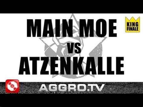 Rap Am Mittwoch Main Moe Vs Atzenkalle King Finale Vom