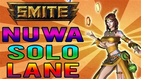 Smite Nuwa Solo Lane Gameplay Travelers Shoes Win Youtube