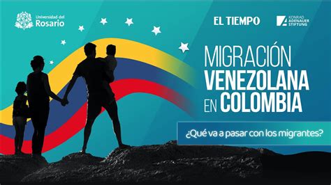 Migraci N Venezolana En Colombia Qu Va A Pasar Con Los Migrantes