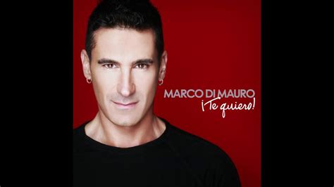 Marco Di Mauro Te Amare Youtube