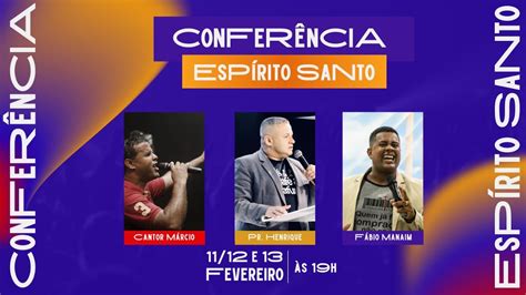 CONFERÊNCIA ESPIRÍTO SANTO l PR FÁBIO MANAIM YouTube