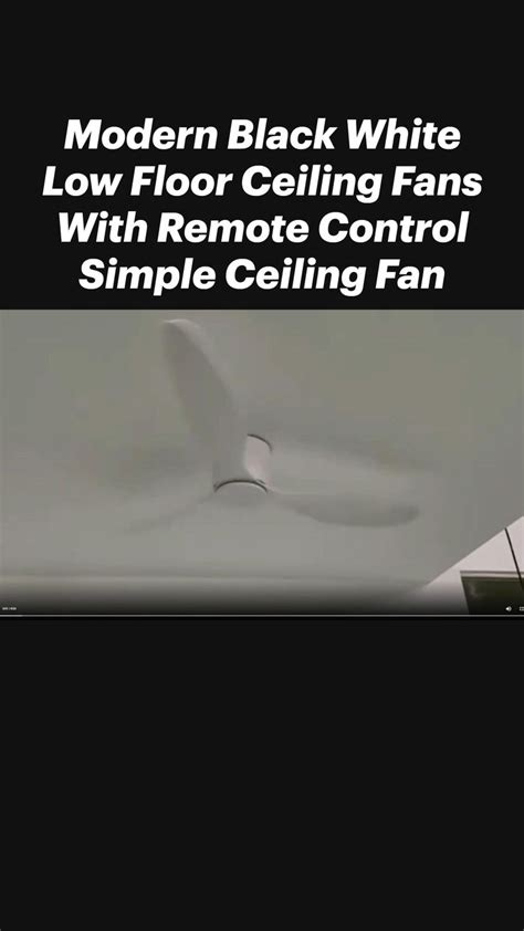 Modern Black White Low Floor Ceiling Fans With Remote Control Simple ...