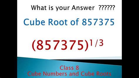 Cube And Cube Root Class 8 Mathematics Cube Root By Estimation