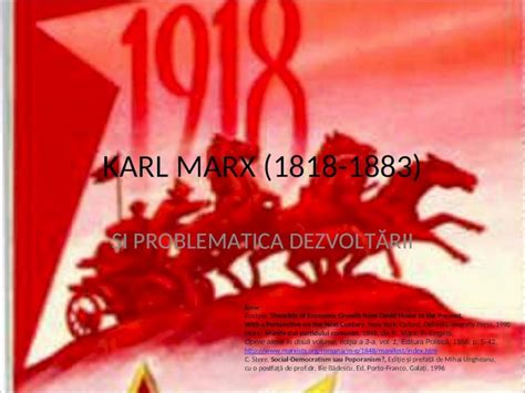 Ppt Karl Marx 1818 1883 Şi Problematica DezvoltĂrii Surse Rostow