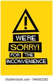 219 Sorry for inconvenience Images, Stock Photos & Vectors | Shutterstock