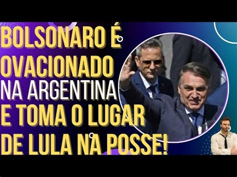 SENSACIONAL Bolsonaro é ovacionado na posse de Milei e toma o lugar de