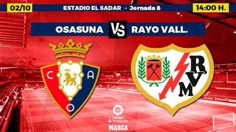 La Liga Santander Osasuna Vs Rayo Vallecano Cuidado Con El Trigre