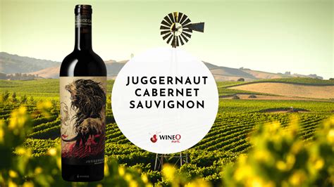 Juggernaut Cabernet Sauvignon - WineO Mark Review