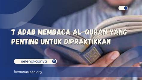 Adab Membaca Al Quran Yang Penting Untuk Dipraktikkan