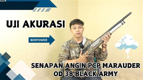 Uji Akurasi Senapan Angin Pcp Marauder Od Black Army Youtube