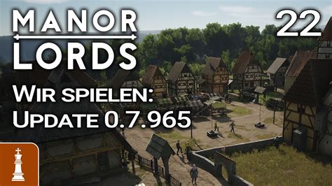 0 7 965 MASSIVE Änderrungen im Gameplay Let s Play Manor Lords Schwer