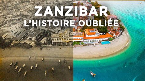 Zanzibar L Histoire Oubli E Stone Town Des Racines Et Des Ailes