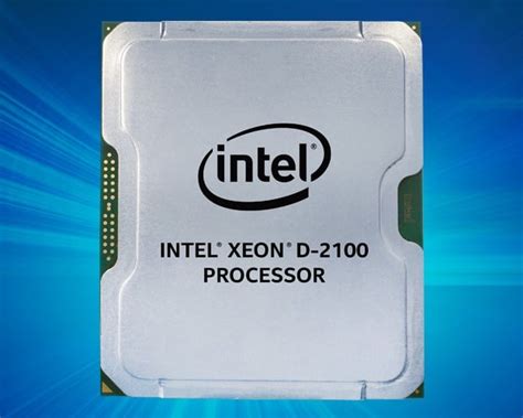 Intel Launches Xeon D Series Skylake Sp Low Power Processors For