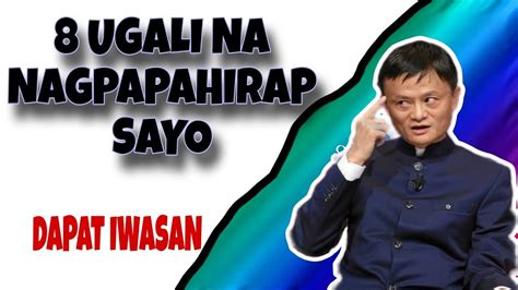 Ugali Na Dapat Mong Iwasan Nagpapahirap Sayo Susi Sa Pagyaman