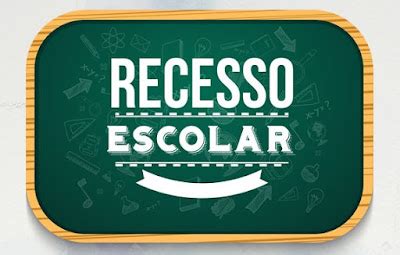 Jata Ba Secretaria De Educa O Antecipa Recesso Escolar Blog Do