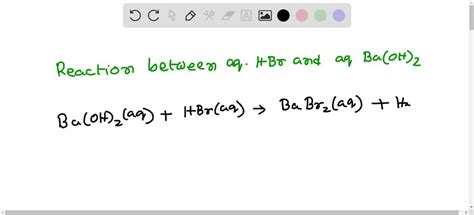 Solved Write A Molecular Equation For The Reaction Between Aqueous Hbr